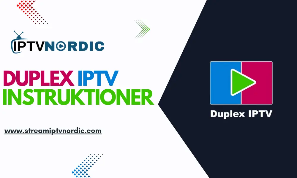 Duplex IPTV instruktioner