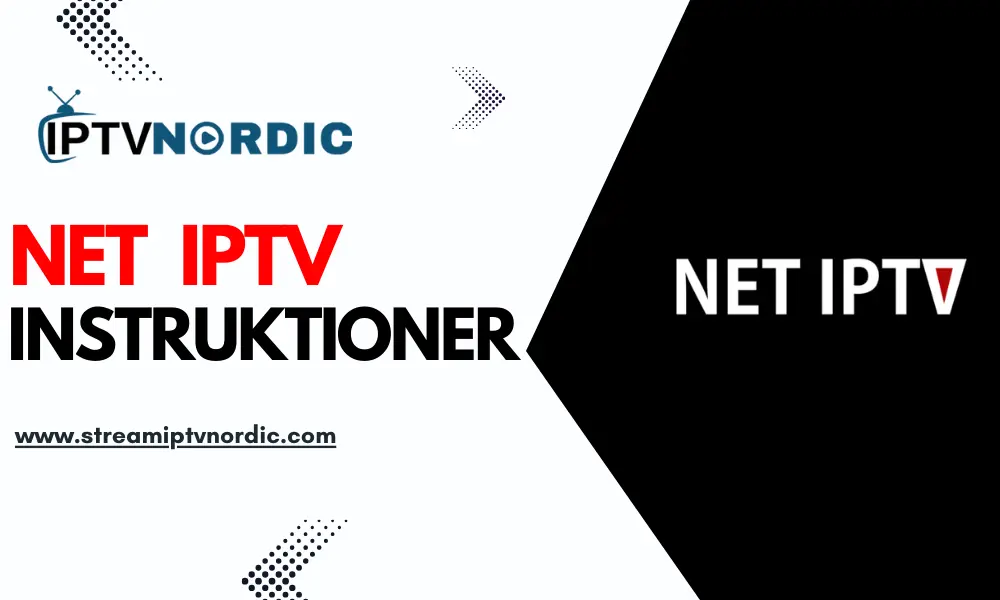 Net IPTV Instruktioner